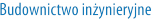 Budownictwo inżynieryjne
