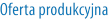 Oferta produkcyjna